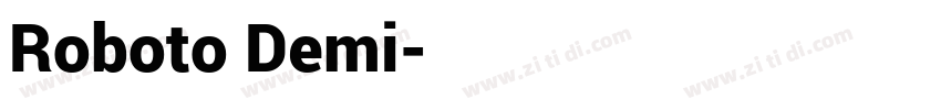 Roboto Demi字体转换